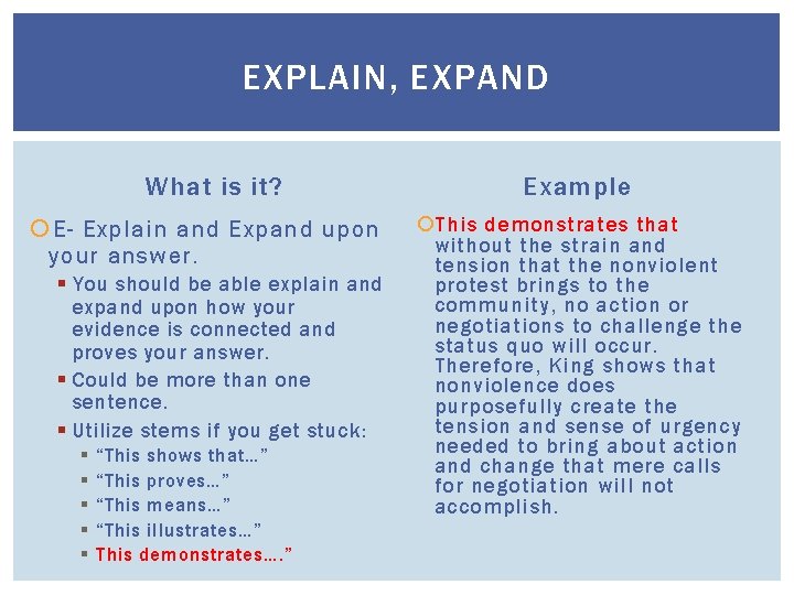 EXPLAIN, EXPAND What is it? E- Explain and Expand upon your answer. § You