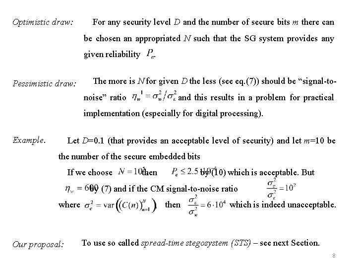 Optimistic draw: For any security level D and the number of secure bits m