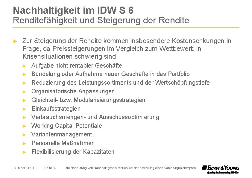 Nachhaltigkeit im IDW S 6 Renditefähigkeit und Steigerung der Rendite ► Zur Steigerung der