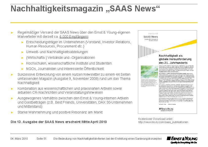 Nachhaltigkeitsmagazin „SAAS News“ ► Regelmäßiger Versand der SAAS News über den Ernst & Young-eigenen