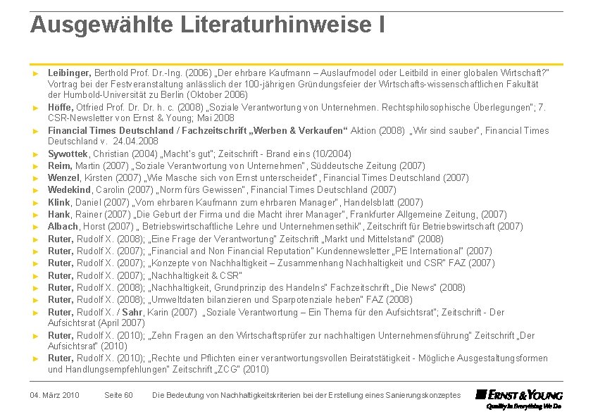Ausgewählte Literaturhinweise I ► ► ► ► ► Leibinger, Berthold Prof. Dr. -Ing. (2006)