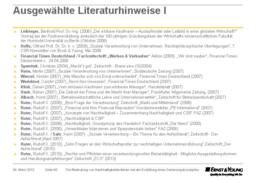 Ausgewählte Literaturhinweise I ► ► ► ► ► Leibinger, Berthold Prof. Dr. -Ing. (2006)