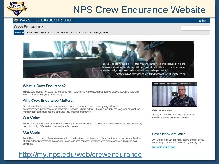 NPS Crew Endurance Website http: //my. nps. edu/web/crewendurance 