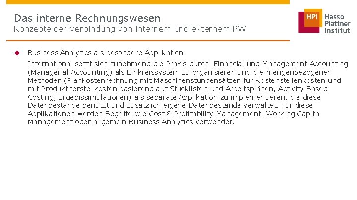 Das interne Rechnungswesen Konzepte der Verbindung von internem und externem RW u Business Analytics