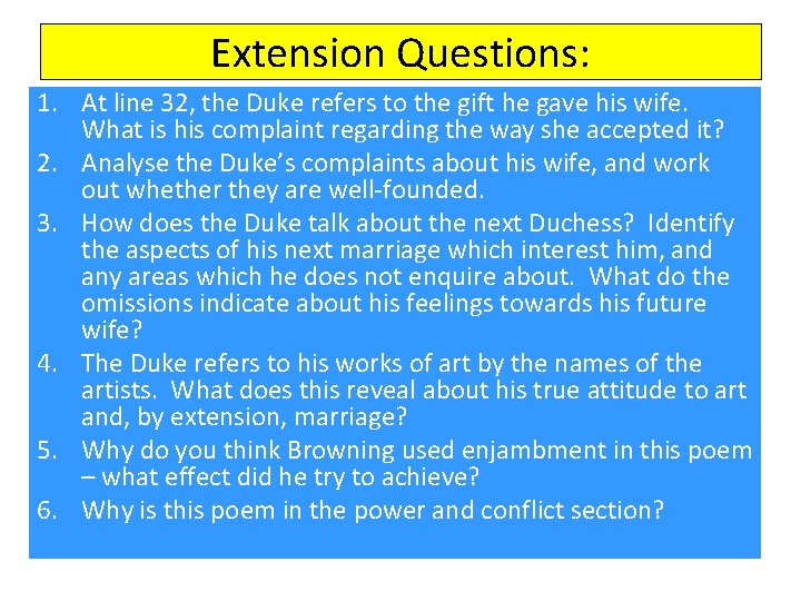Extension Questions: 1. At line 32, the Duke refers to the gift he gave