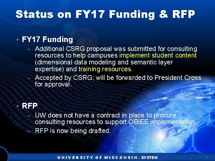 Status on FY 17 Funding & RFP • FY 17 Funding – Additional CSRG