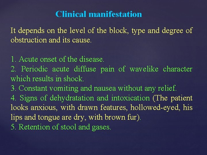 Clinical manifestation It depends on the level of the block, type and degree of