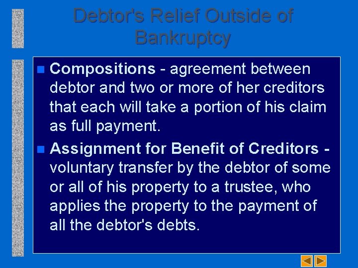 Debtor's Relief Outside of Bankruptcy Compositions agreement between debtor and two or more of