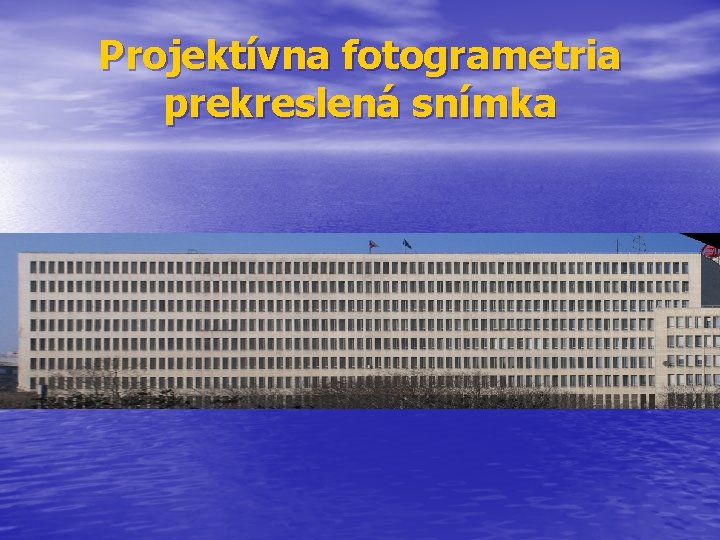 Projektívna fotogrametria prekreslená snímka 