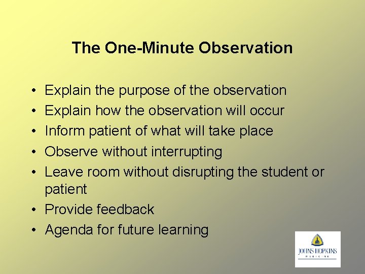 The OneMinute Preceptor The OneMinute Observation Effective Efficient