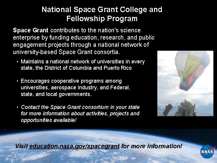 National Space Grant College and Fellowship Program Space Grant contributes to the nation's science