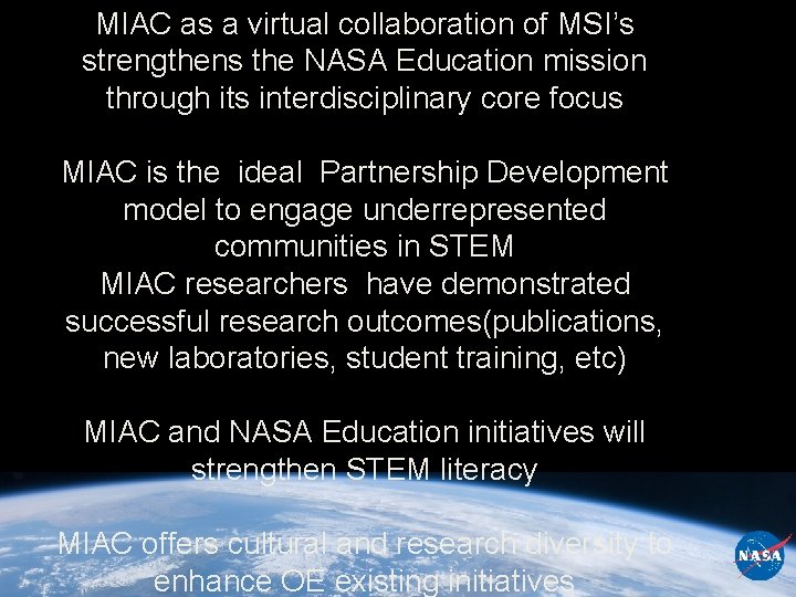 MIAC as a virtual collaboration of MSI’s strengthens the NASA Education mission through its