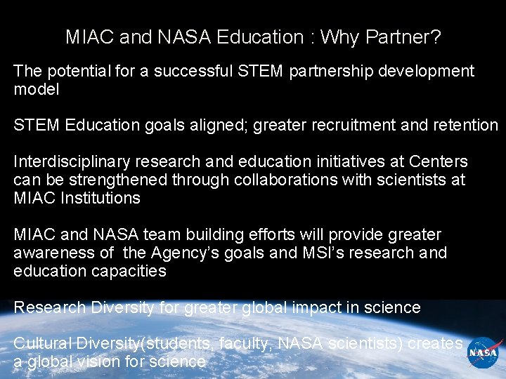 MIAC and NASA Education : Why Partner? The potential for a successful STEM partnership