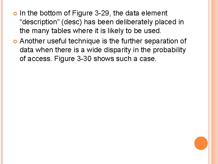 In the bottom of Figure 3 -29, the data element “description” (desc) has been