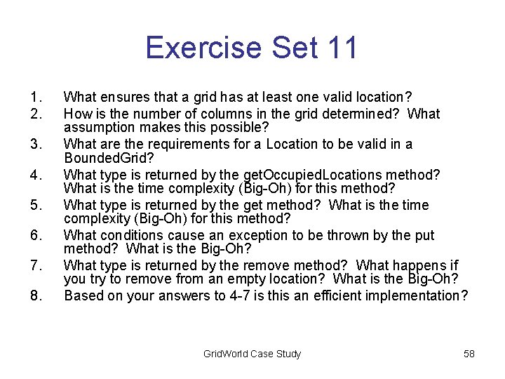 Exercise Set 11 1. 2. 3. 4. 5. 6. 7. 8. What ensures that