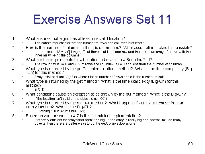 Exercise Answers Set 11 1. What ensures that a grid has at least one