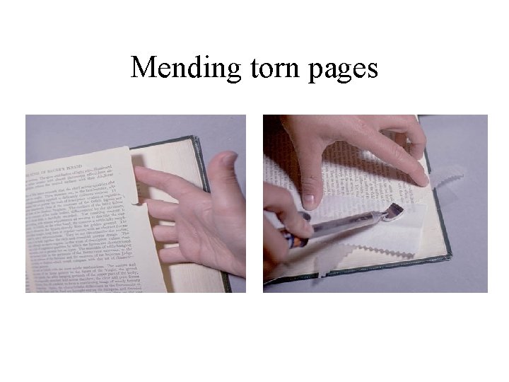 Mending torn pages 