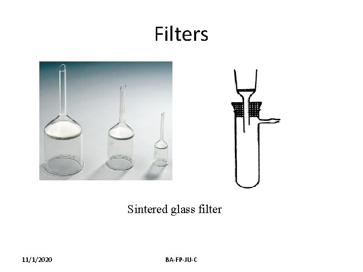 Filters Sintered glass filter 11/1/2020 BA-FP-JU-C 