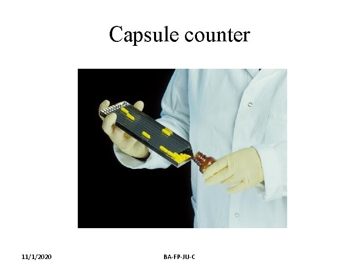 Capsule counter 11/1/2020 BA-FP-JU-C Capsule counter 11/1/2020 BA-FP-JU-C