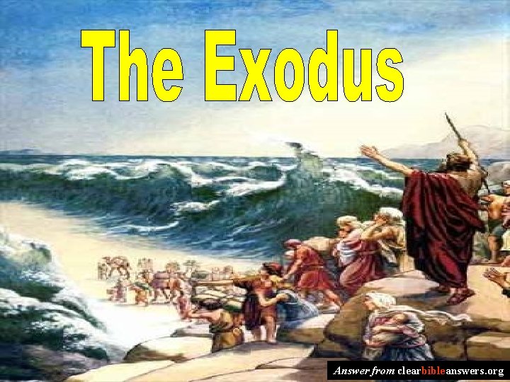 Answer from clearbibleanswers. org 