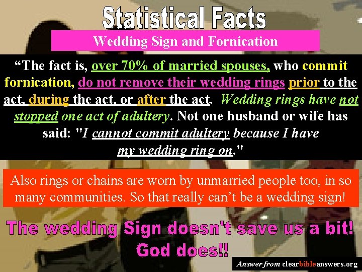 Wedding Sign and Fornication “The fact is, over 70% of married spouses, who commit