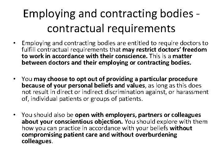 Employing and contracting bodies - contractual requirements • Employing and contracting bodies are entitled