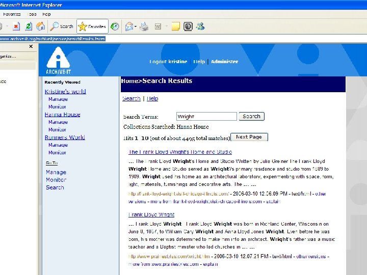  • Search – Your archived web pages are searchable by text or URL