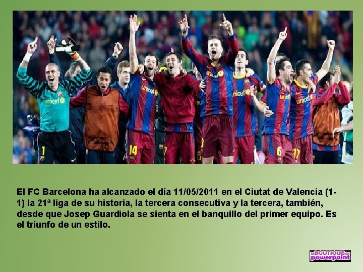 El FC Barcelona ha alcanzado el día 11/05/2011 en el Ciutat de Valencia (11)