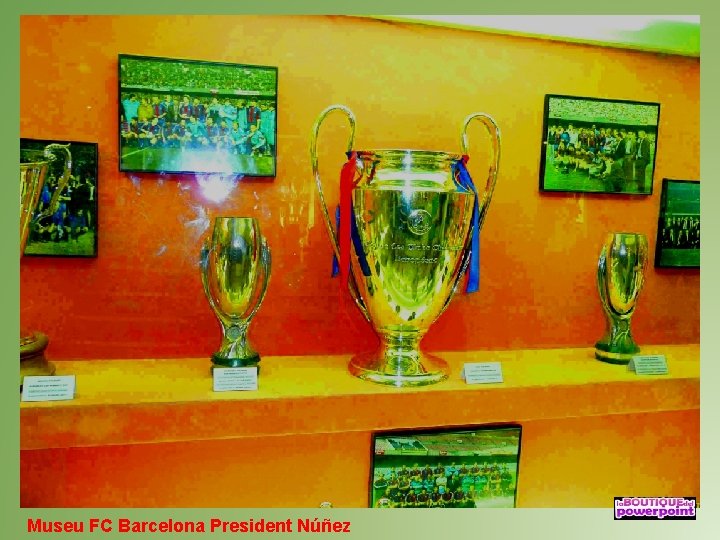Museu FC Barcelona President Núñez 