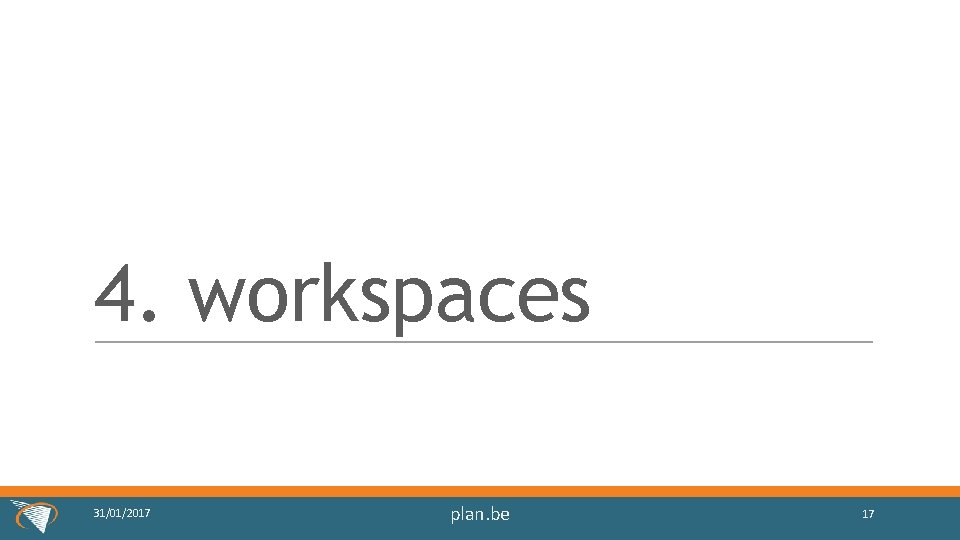 4. workspaces 31/01/2017 plan. be 17 