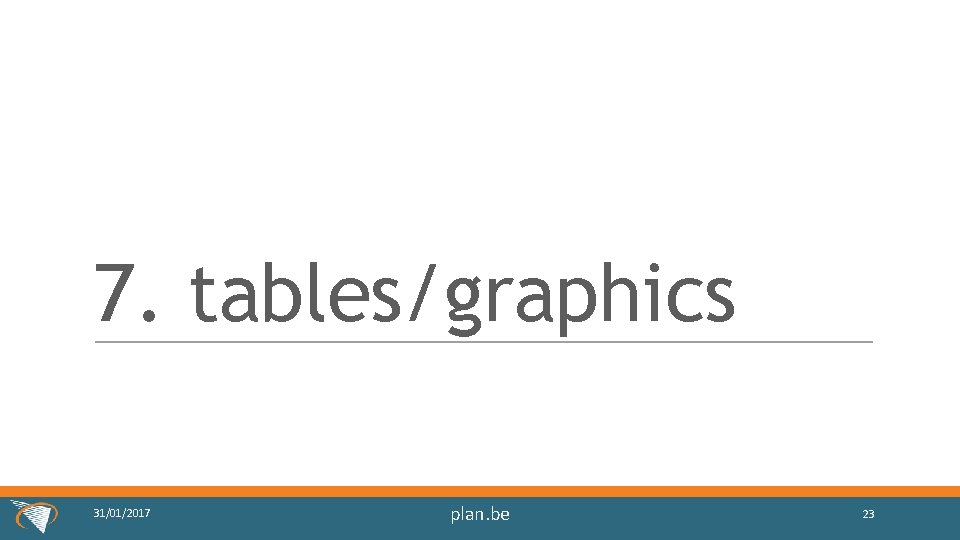7. tables/graphics 31/01/2017 plan. be 23 