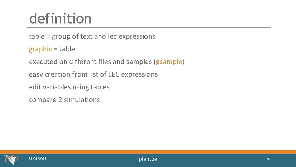 definition table = group of text and lec expressions graphic = table executed on