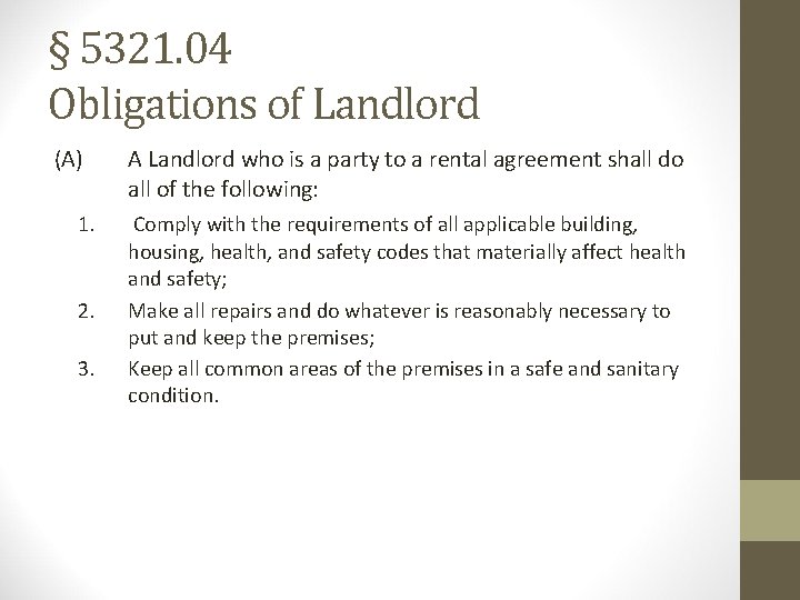 § 5321. 04 Obligations of Landlord (A) 1. 2. 3. A Landlord who is