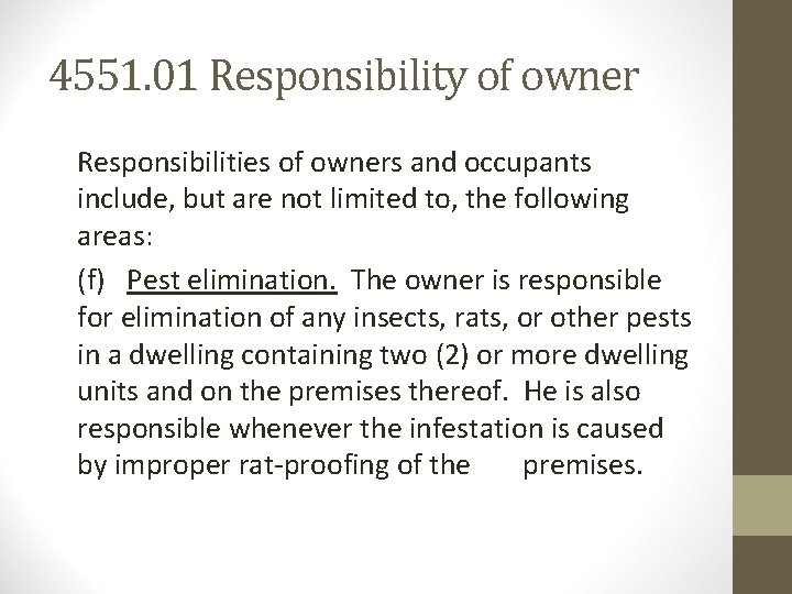 4551. 01 Responsibility of owner Responsibilities of owners and occupants include, but are not