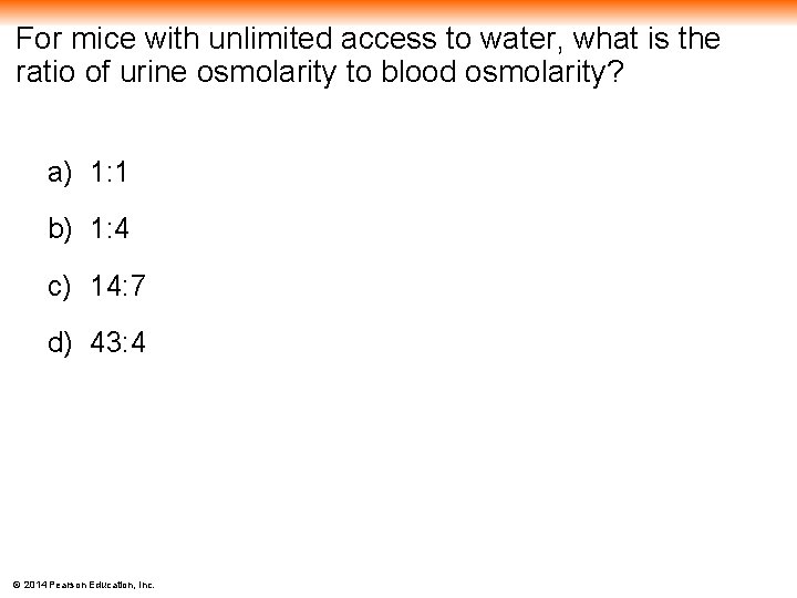 For mice with unlimited access to water, what is the ratio of urine osmolarity