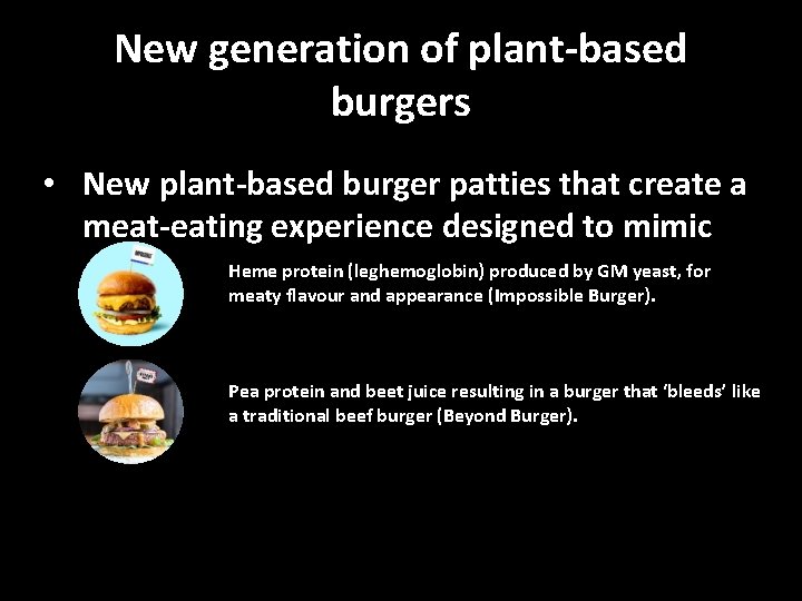 New generation of plant-based burgers • New plant-based burger patties that create a meat-eating