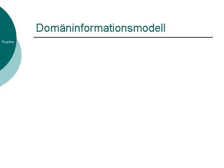 Domäninformationsmodell fogare 