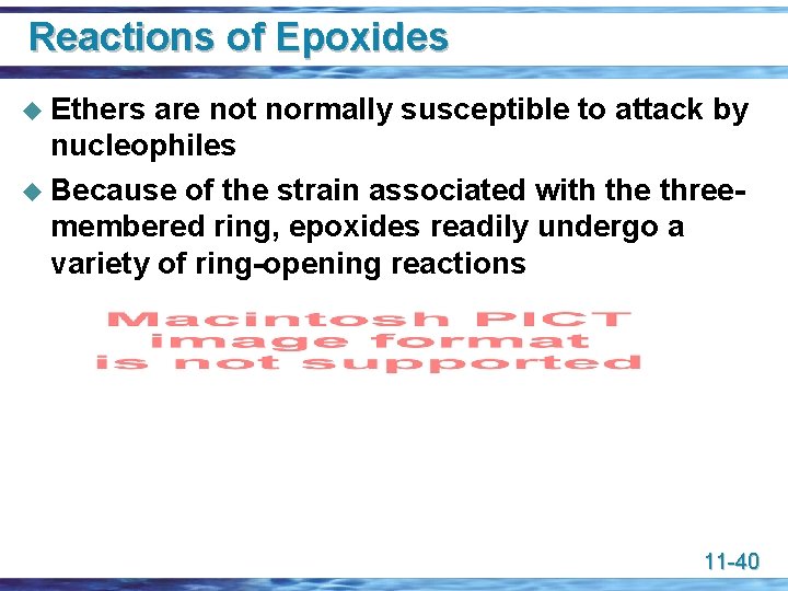 Reactions of Epoxides u Ethers are not normally susceptible to attack by nucleophiles u