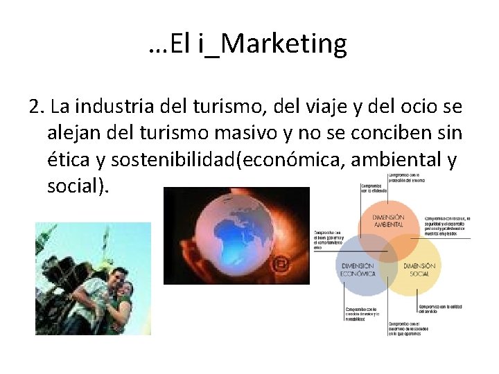 …El i_Marketing 2. La industria del turismo, del viaje y del ocio se alejan