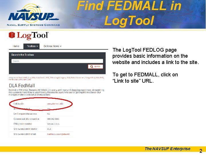 Find FEDMALL in Log. Tool The Log. Tool FEDLOG page provides basic information on