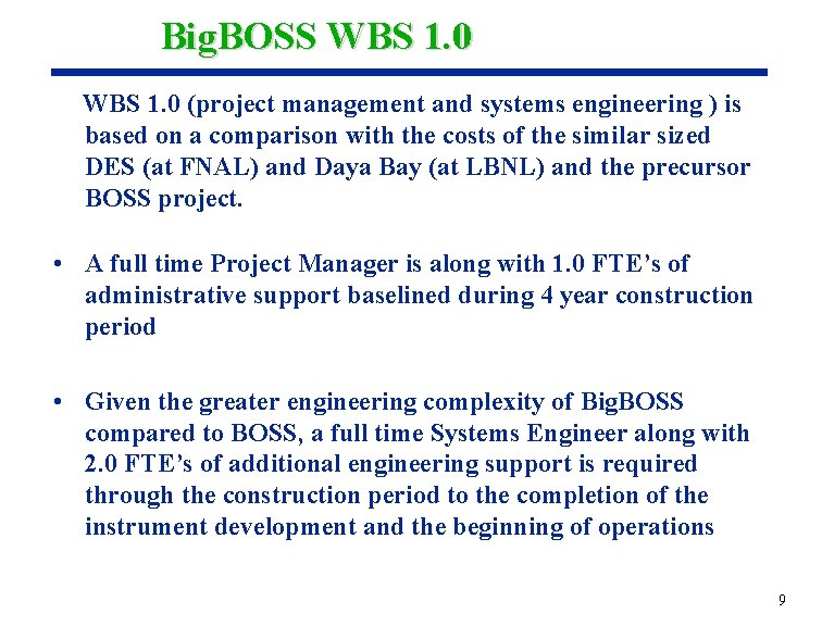 Big. BOSS WBS 1. 0 (project management and systems engineering ) is based on