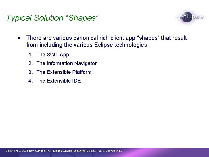 Typical Solution “Shapes” § There are various canonical rich client app “shapes” that result