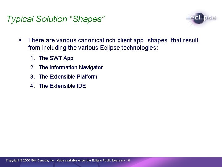 Typical Solution “Shapes” § There are various canonical rich client app “shapes” that result Typical Solution “Shapes” § There are various canonical rich client app “shapes” that result