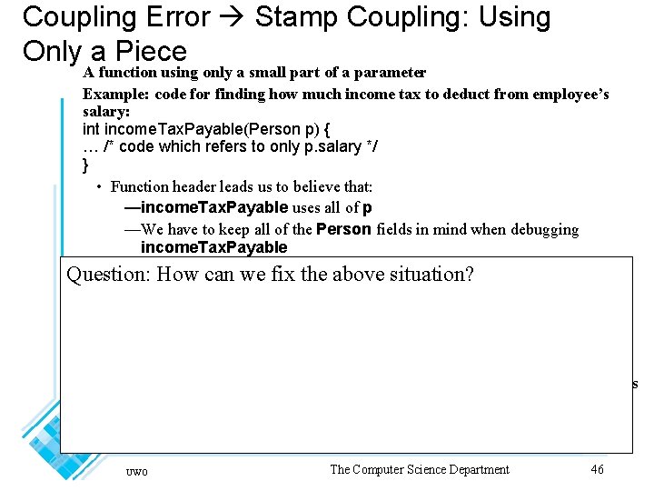 Coupling Error Stamp Coupling: Using Only a Piece A function using only a small