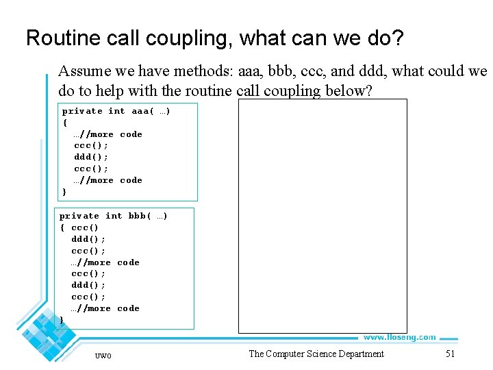 Routine call coupling, what can we do? Assume we have methods: aaa, bbb, ccc,