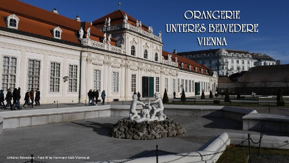 Unteres Belvedere – Foto © by Hermann Kolb Vienna. at 