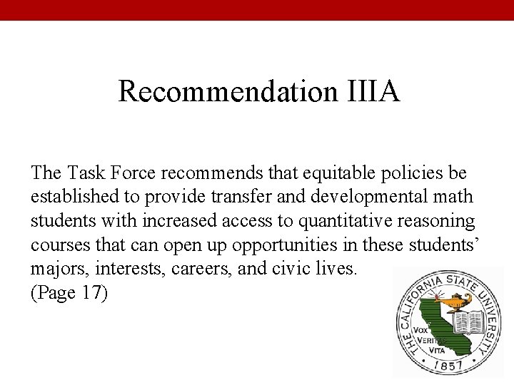 Recommendation IIIA The Task Force recommends that equitable policies be established to provide transfer