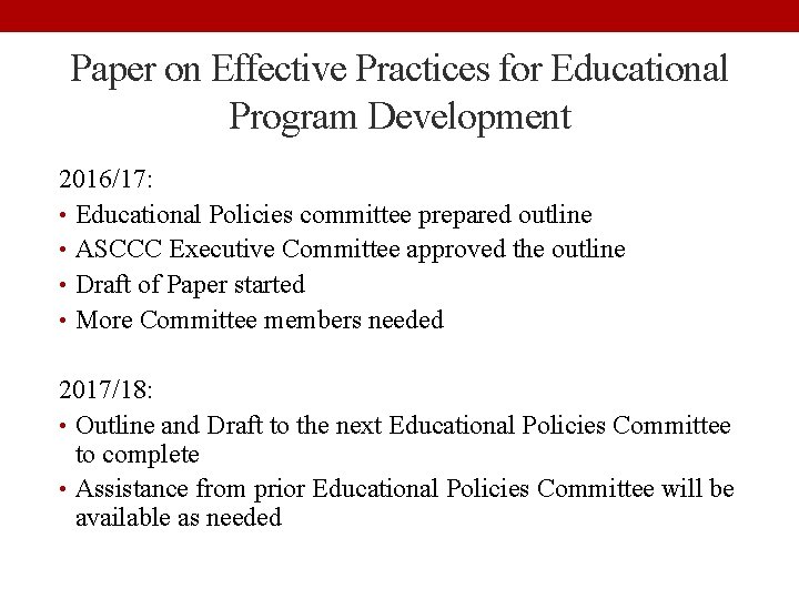 Paper on Effective Practices for Educational Program Development 2016/17: • Educational Policies committee prepared