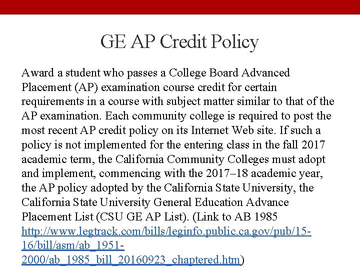 GE AP Credit Policy Award a student who passes a College Board Advanced Placement