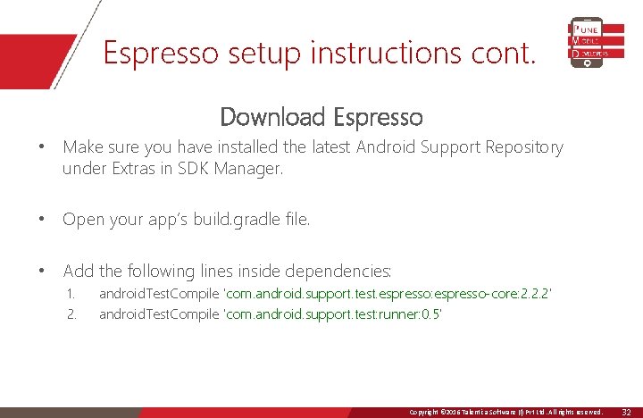 Espresso setup instructions cont. Download Espresso • Make sure you have installed the latest